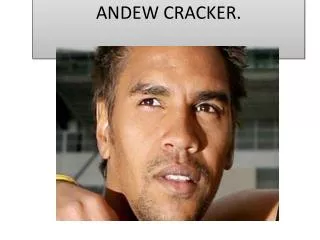 ANDEW CRACKER.