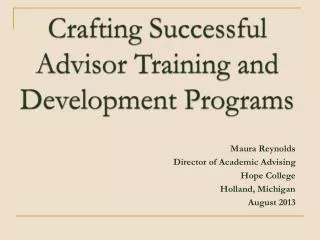 Crafting Successful Advisor Training and Development Programs