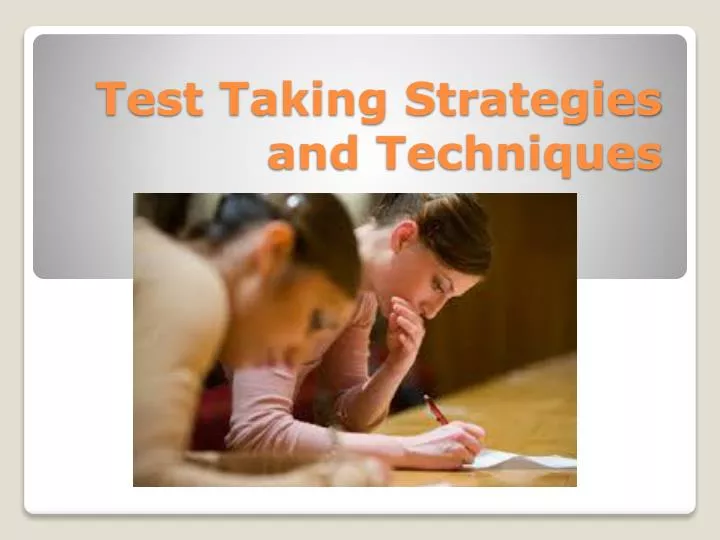test taking strategies and techniques