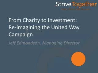 From Charity to Investment: Re-imagining the United Way Campaign