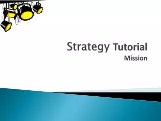 Strategy Tutorial Mission