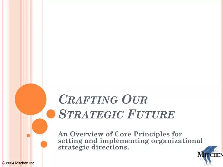 crafting our strategic future