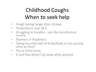 Childhood Coughs When to seek help