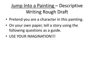 jump into a painting descriptive writing rough draft