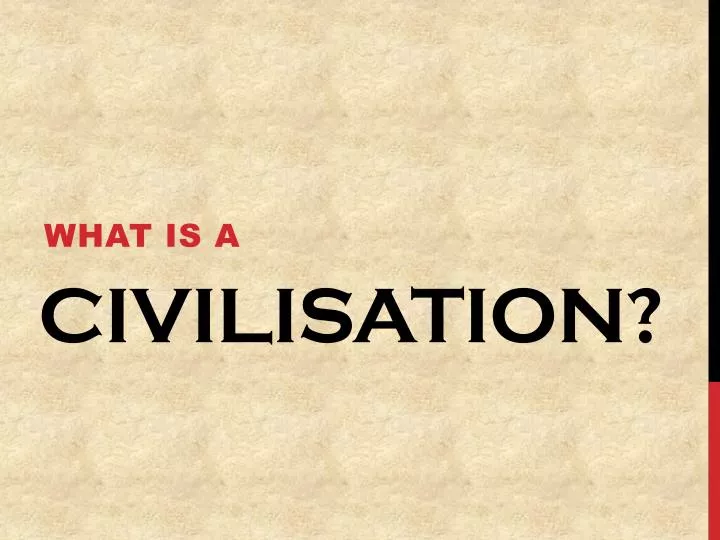 civilisation