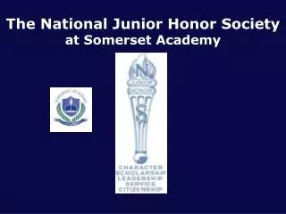 The National Junior Honor Society at Somerset Academy