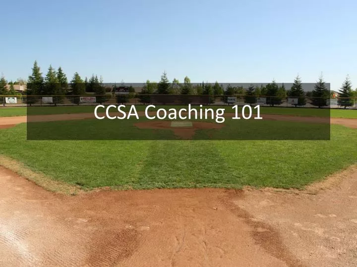 ccsa coaching 101