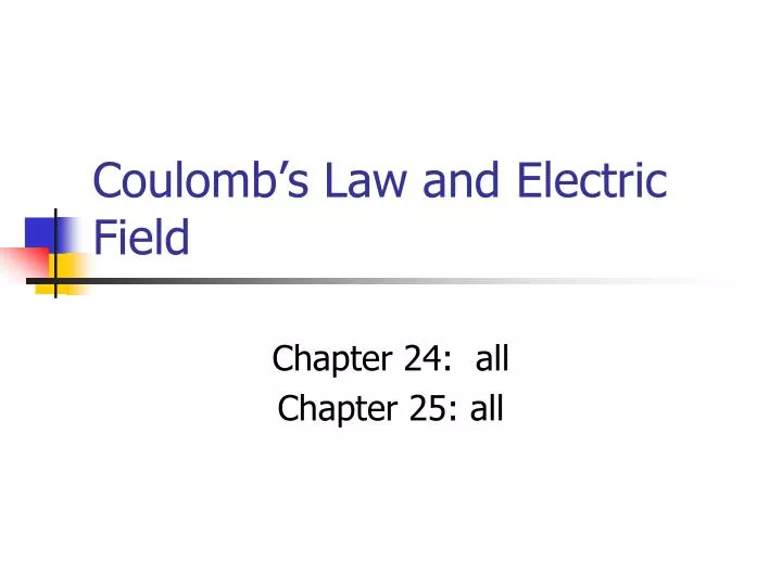 coulomb s law and electric field