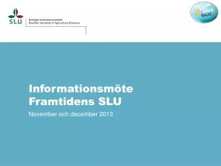 informationsm te framtidens slu