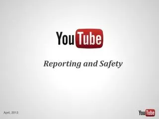 Reporting and Safety