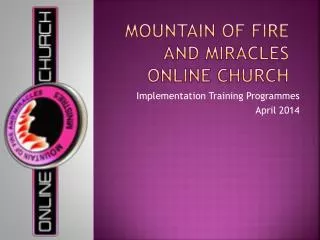 Mountain of fire and miracles online church