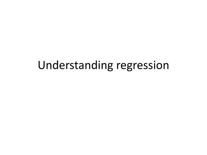 understanding regression
