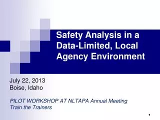 Safety Analysis in a Data-Limited, Local Agency Environment