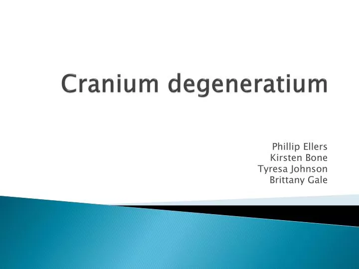 cranium degeneratium