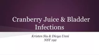 Cranberry Juice &amp; Bladder Infections