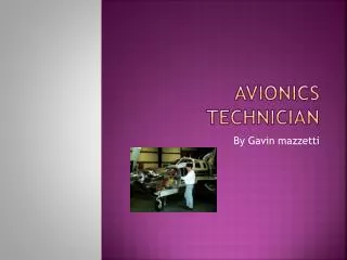 Avionics technician