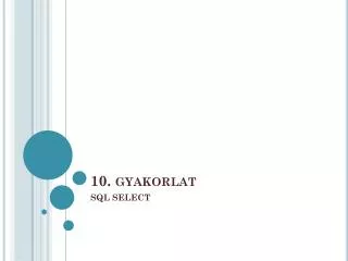 10 gyakorlat