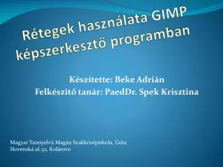 r tegek haszn lata gimp k pszerkeszt programban
