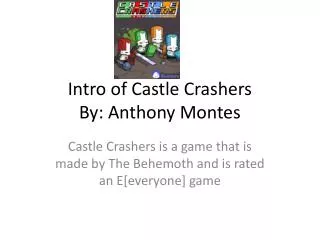 intro of castle crashers by anthony montes