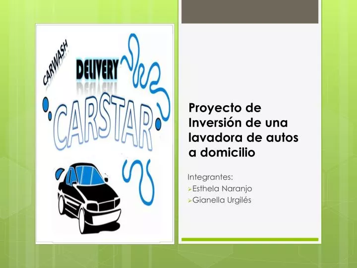 proyecto de inversi n de una lavadora de autos a domicilio