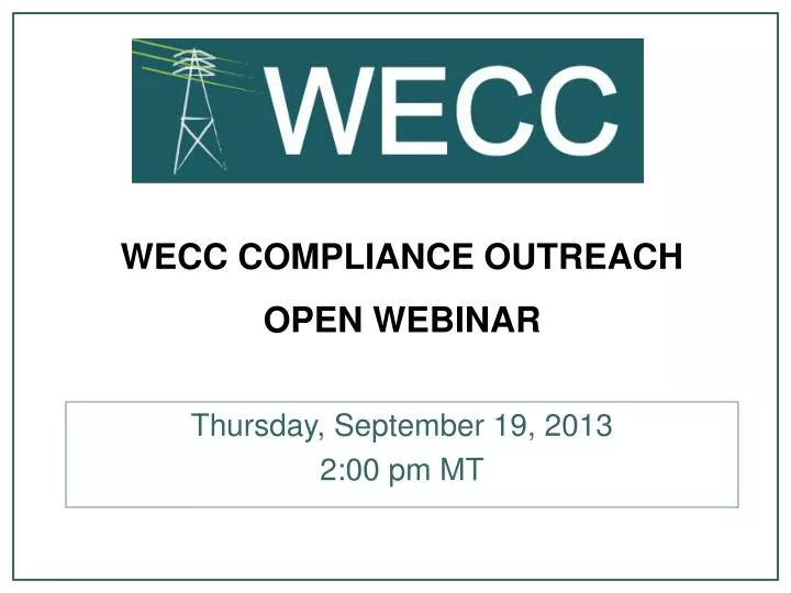 wecc compliance outreach open webinar