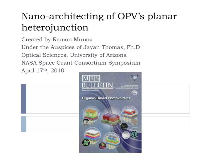 nano architecting of opv s planar heterojunction