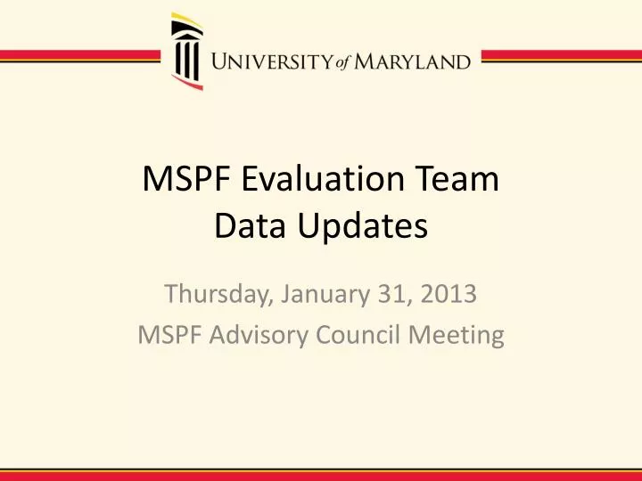 mspf evaluation team data updates