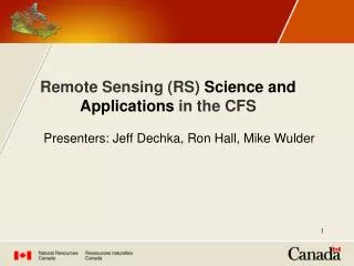 Remote Sensing (RS) Science and Applications in the CFS