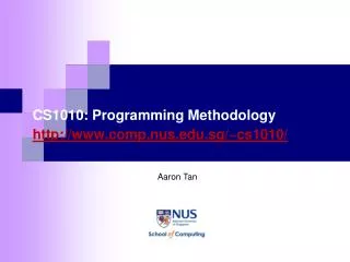 CS1010: Programming Methodology comp.nus.sg/~cs1010/
