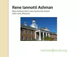 Rene Iannotti Ashman Mary Institute Saint Louis Country Day School Saint Louis, MIssouris