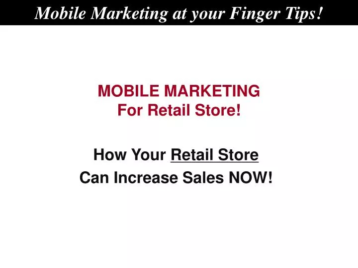 mobile marketing for retail store