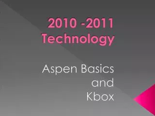 2010 -2011 Technology