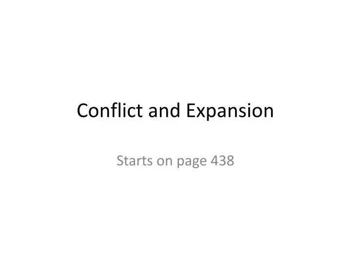 conflict and expansion