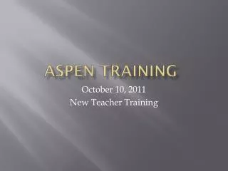 Aspen Training