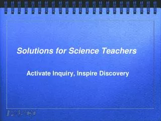 Solutions for Science Teachers