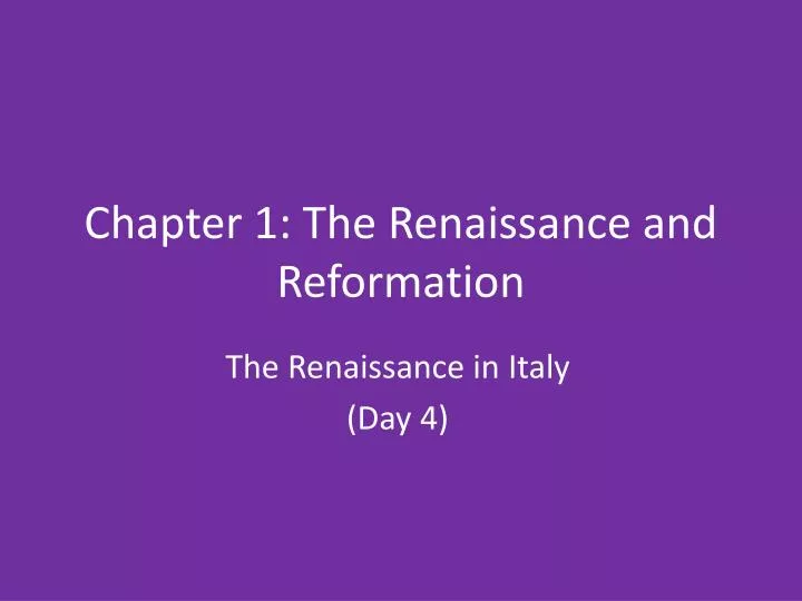 PPT - Chapter 1: The Renaissance And Reformation PowerPoint ...