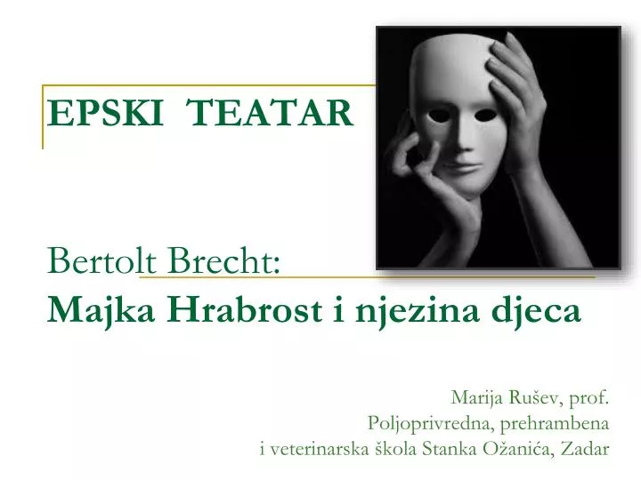 epski teatar bertolt brecht majka hrabrost i njezina djeca