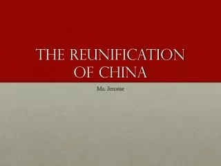 The Reunification of China