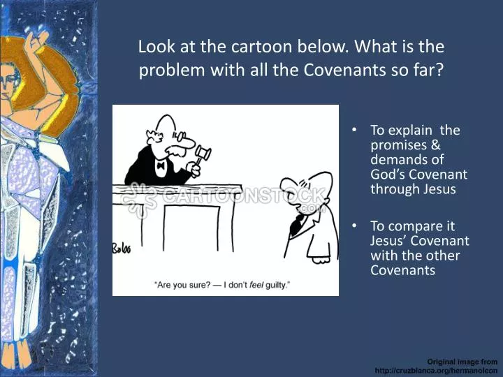 look at the cartoon below what is the problem with all the covenants so far