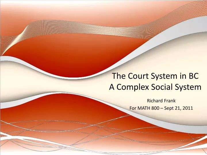 the court system in bc a complex social system