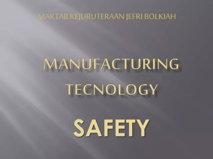 manufacturing tecnology
