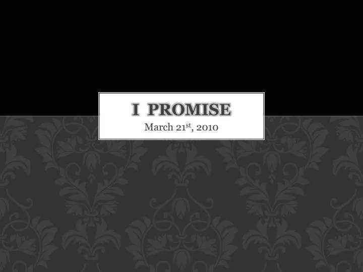 i promise