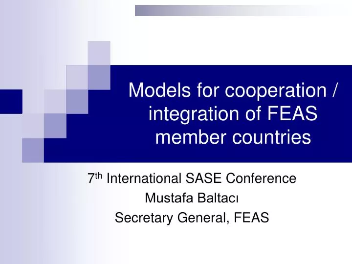 models for cooperation integration of feas member countries