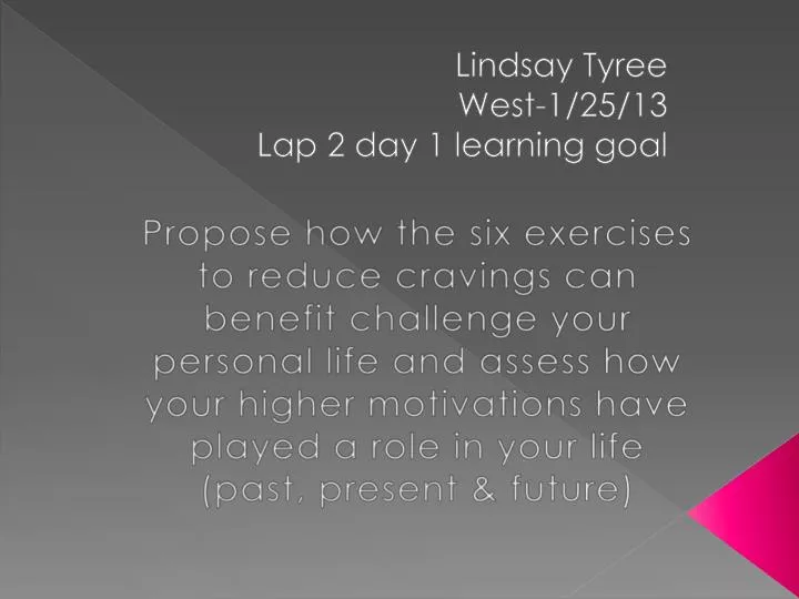 lindsay tyree west 1 25 13 lap 2 day 1 learning goal