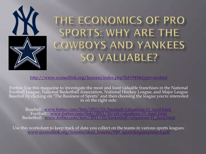 the economics of pro sports why are the cowboys and yankees so valuable