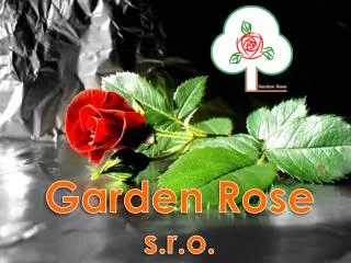 Garden Rose s.r.o.