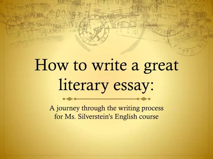 how to write a great literary essay