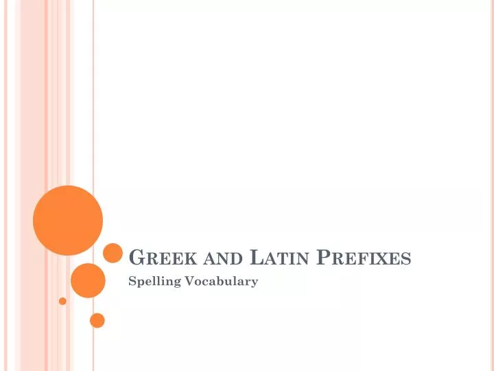 greek and latin prefixes