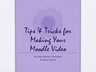 Tips &amp; Tricks for Making Your Moodle Video
