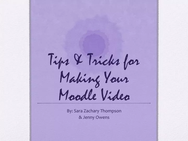 tips tricks for making your moodle video